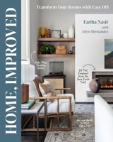 Home, Improved: Transform Your Rooms with Easy DIY 1419782487 Book Cover
