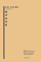 Sun Yat-Sen: Volume Four, Supplementary Reading Series for Intermediate Chinese Reader (Far Eastern Publications Series) 0887101194 Book Cover