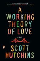 A Working Theory of Love 0143124196 Book Cover