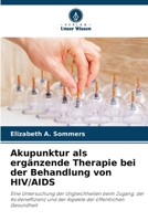 Akupunktur als ergänzende Therapie bei der Behandlung von HIV/AIDS (German Edition) 6630252683 Book Cover