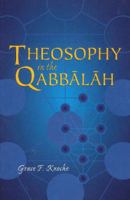 Theosophy in the Qabbalah 1557001839 Book Cover