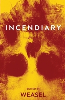 Incendiary 1948712814 Book Cover