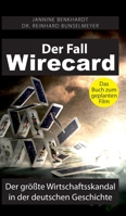 Der Fall Wirecard: Der größte Wirtschaftsskandal in der deutschen Geschichte 3347243919 Book Cover
