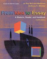 From Idea to Essay: A Rhetoric, Reader, and Handbook 0495912123 Book Cover