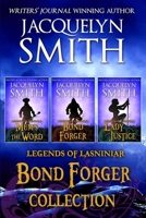 Legends of Lasniniar Bond Forger Collection: Bond Forger / Mum's the Word / Lady Justice 1989650198 Book Cover