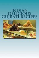 Indian Delicious Gujrati Recipes 1533030782 Book Cover