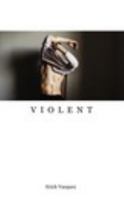 Violent 0368205282 Book Cover