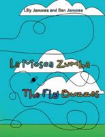 La Mosca Zumba: The Fly Buzzes 1480866938 Book Cover