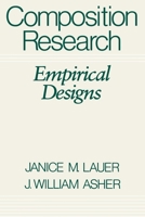 Composition Research: Empirical Designs 0195041720 Book Cover