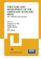 Structure and Development of the Greenland-Scotland Ridge: New Methods and Concepts 146133487X Book Cover