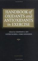 Handbook of Oxidants and Antioxidants in Exercise 0444826505 Book Cover