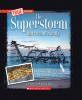 The Superstorm Hurricane Sandy 0531237516 Book Cover