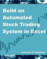 Build an Automated Stock Trading System in Excel 1481065637 Book Cover