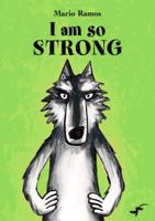 I Am So Strong 0958278776 Book Cover