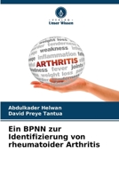 Ein BPNN zur Identifizierung von rheumatoider Arthritis (German Edition) 6209761917 Book Cover