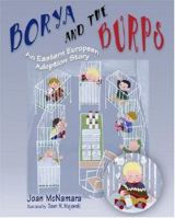 Borya and the Burps: An Eastern European Adoption Story 0944934315 Book Cover