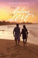 The Colors of Love 1466985496 Book Cover