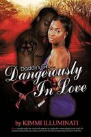 Daddy's Girl: Dangerously in Love 1450212239 Book Cover