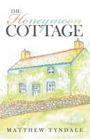 The Honeymoon Cottage 1973696886 Book Cover