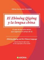 Zhineng Qigong y la Lengua China 6079849062 Book Cover