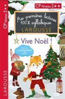 Mes premières lectures 100 % syllabiques Niveau 2 vive noel les loulous 2035981263 Book Cover