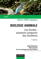 Biologie animale - Les Cordés - 9ème édition - Anatomie comparée des vertébrés: Anatomie comparée des vertébrés (French Edition) 2100516582 Book Cover