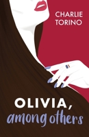 Olivia, Among Others 0999576844 Book Cover