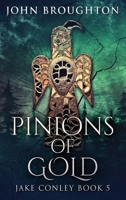 Pinions Of Gold 4824117011 Book Cover
