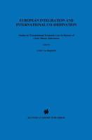 European Integration and International Co-Ordination: Studies in Transnational Economic Law in Honour of Claus-Dieter Ehlermann 9041117709 Book Cover