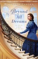 Beyond All Dreams 0764211757 Book Cover