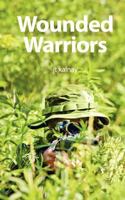 Wounded Warriors 1463688229 Book Cover