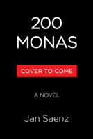 200 Monas: A Novel 0316595896 Book Cover