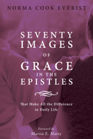 Seventy Images of Grace in the Epistles . . . 1625647395 Book Cover