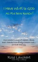 I Have Wi-Fi to God: All Five Bars Rockin'! 1945907258 Book Cover