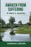 Awaken From Suffering: The Companion Workbook B0FHQK1JH1 Book Cover