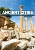 Ancient Cities: The Archaeology of Urban Life in the Ancient Near East and Egypt, Greece, and Rome 0415121825 Book Cover