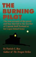 The Burning Pilot 1424329604 Book Cover