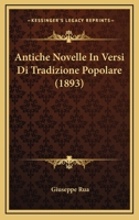 Antiche Novelle In Versi Di Tradizione Popolare (1893) 1160041113 Book Cover