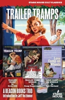 Trailer Tramps: Trailer Tramp / Trailer Camp Woman / Love Camp on Wheels B0BWKZ54R5 Book Cover