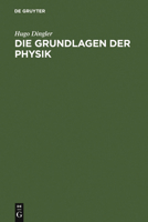 Die Grundlagen Der Physik: Synthetische Prinzipien Der Mathematischen Naturphilosophie 3111093565 Book Cover