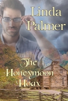 The Honeymoon Hoax 1500479403 Book Cover