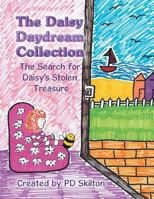 The Daisy Daydream Collection: The Search for Daisy's Stolen Treasure 1499092121 Book Cover