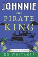 Johnnie The Pirate King 1954794002 Book Cover