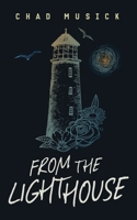 From the Lighthouse 1953971245 Book Cover