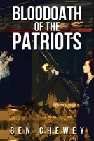 Bloodoath of the Patriots 1950974227 Book Cover