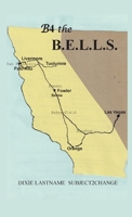 B4 the B.E.L.L.S B0FBNLH12H Book Cover