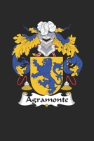 Agramonte: Agramonte Coat of Arms and Family Crest Notebook Journal (6 x 9 - 100 pages) 1692590626 Book Cover