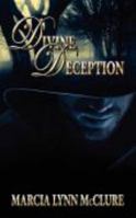 Divine Deception 098352503X Book Cover