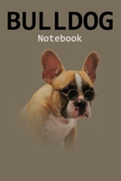 Bulldog Notebook: 120 Page Unlined (6 x 9 inches) Bulldog Journal with More Bulldogs Inside! 1673633552 Book Cover