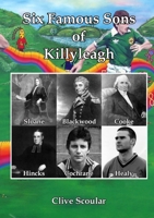 Six Famous Sons of Killyeagh 0953960153 Book Cover
